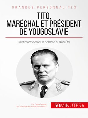 cover image of Tito, maréchal et président de Yougoslavie